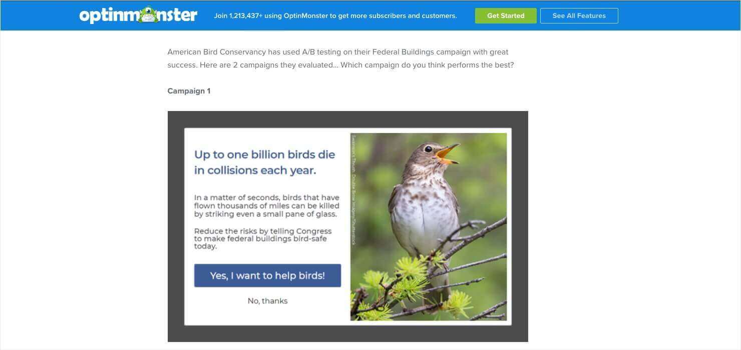 american-bird-conservancy-popup-example - OptinMonster Screenshot of OptinMonster case study. It says: "American Bird Conservancy has used A/B testing on their Federal Buildings campaign with great success. Here are 2 campaigns they evaluated... Which campaign do you think pertorms the best? Campaian1" Then there's an example of a popup campaign they used on their site.