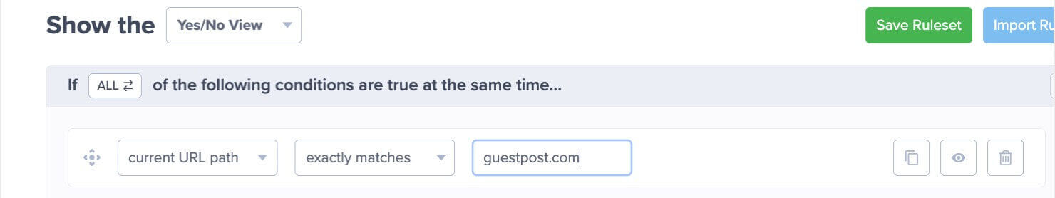optinmonster-current-url-path-exactly-matches - OptinMonster Screenshot of OptinMonster's Display Rules. It shows dropdown menus for "current URL path" and "exactly matches." Then a text box to enter the URL for guest blog post