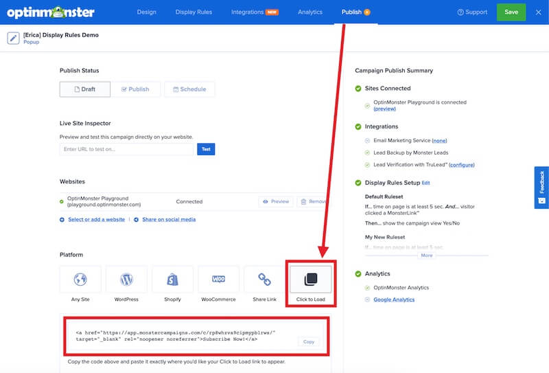 Copy the MonsterLink sample code from the Publish screen of the OptinMonster campaign builder. - OptinMonster Copy the MonsterLink sample code from the Publish screen of the OptinMonster campaign builder.