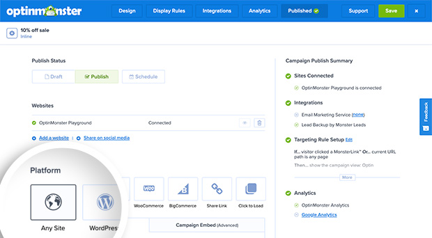 Copy the embed code for your OptinMonster campaign from the Publish screen of the campaign builder. - OptinMonster Copy the embed code for your OptinMonster campaign from the Publish screen of the campaign builder.