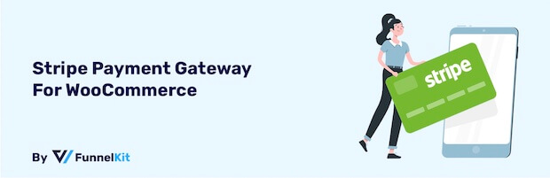 Stripe Payments Gateway for WooCommerce (by FunnelKit) - OptinMonster Stripe Payments Gateway for WooCommerce (by FunnelKit)