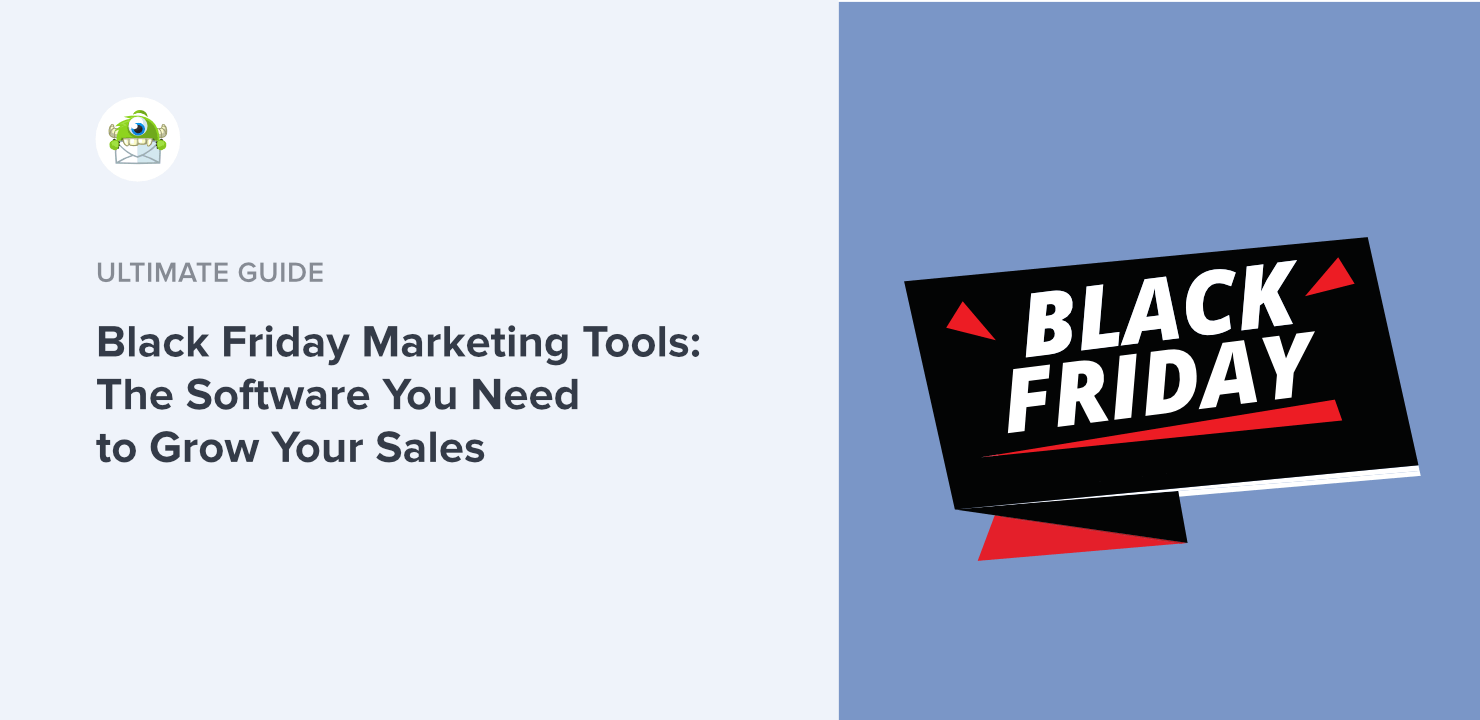 9 Best Black Friday Marketing Tools for 2025 (Compared & Reviewed)
