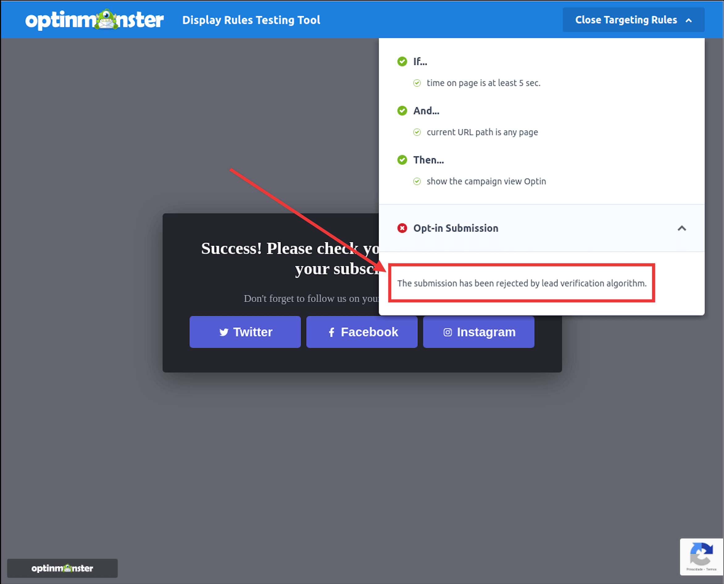 Display_Rules_Testing_Tool_Lead_Verification - OptinMonster Success message on Display Rules Testing Tool indicating rejection due to lead verification algorithm