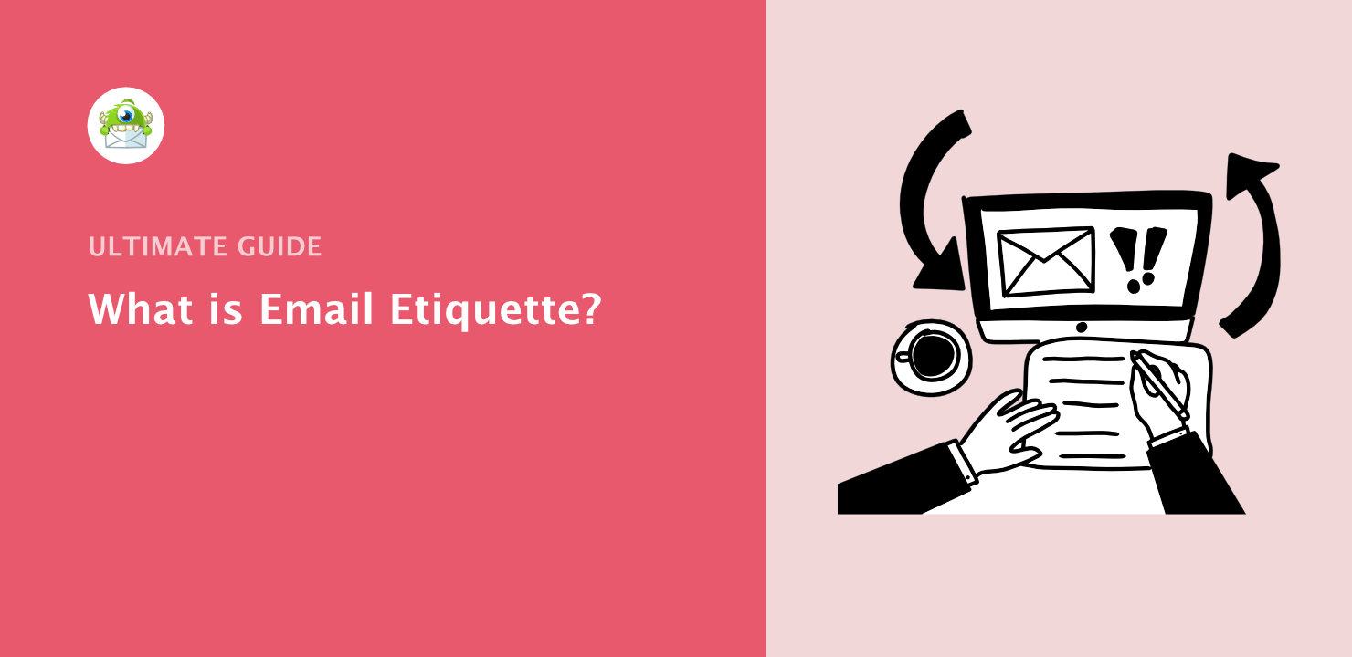 27 Email Etiquette Rules to Build Trust, Save Time & Get Replies